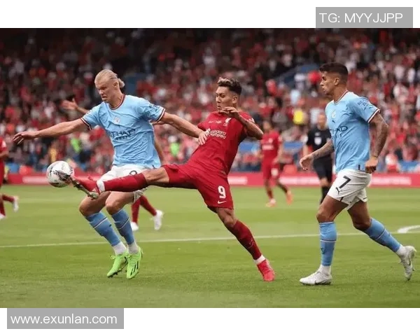 激情对决直播曼城与利物浦巅峰对决全场精彩瞬间回顾 激情对决直播曼城与利物浦巅峰对决全场精彩瞬间回顾